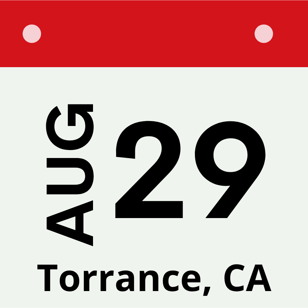 Aug 29 - Torrance, CA