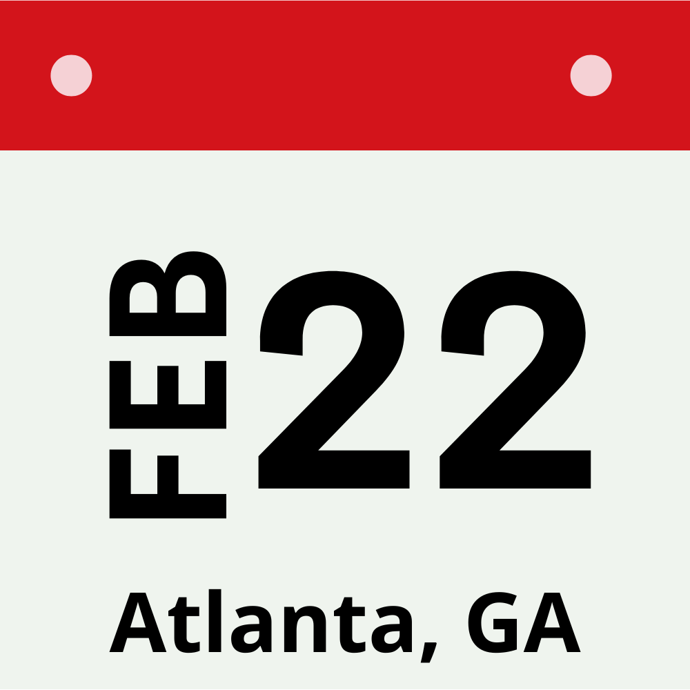 Atlanta- Feb 22